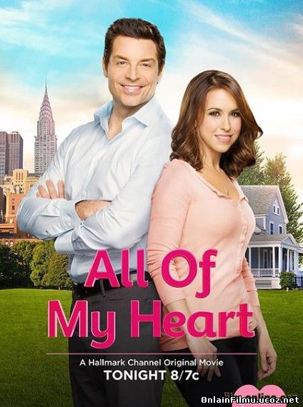 От всего сердца / All of My Heart (2015)