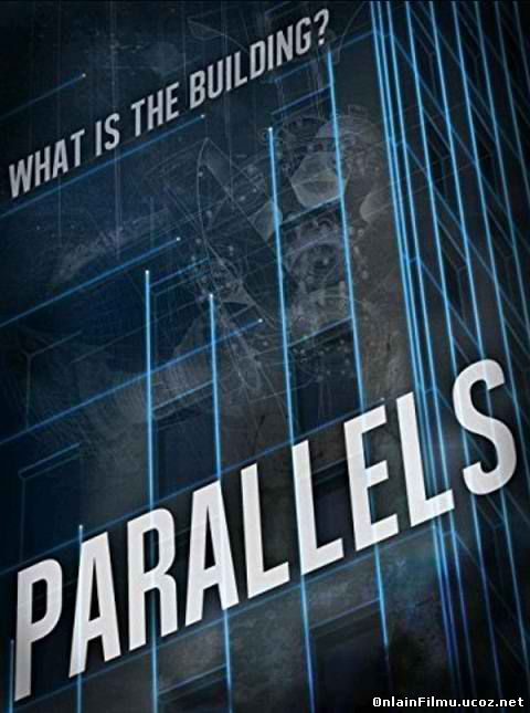 Параллели / Parallels (2015)