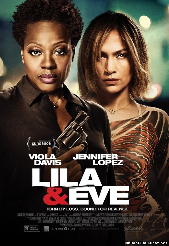 Лила и Эва / Lila & Eve (2015)