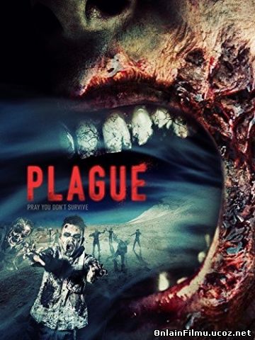 Чума / Plague (2015)