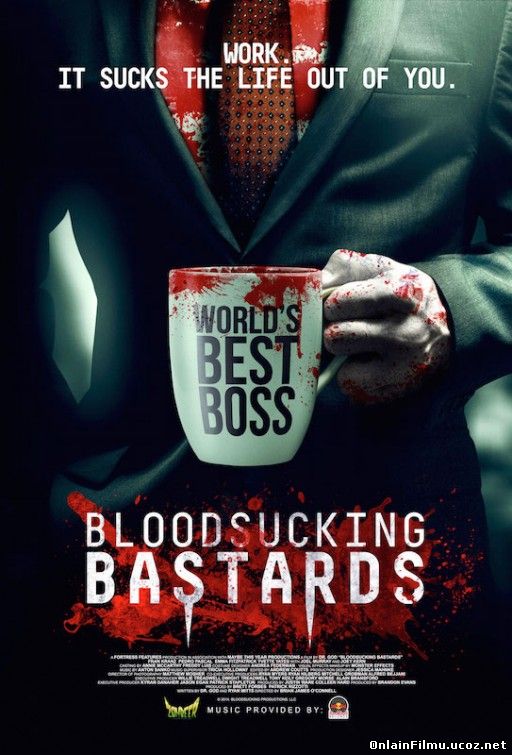 Кровососущие подонки / Bloodsucking Bastards (2015)